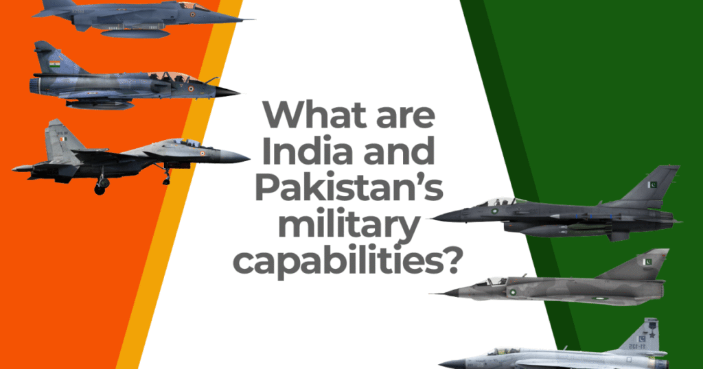 What are India and Pakistan’s military and nuclear capabilities? | Interactive News